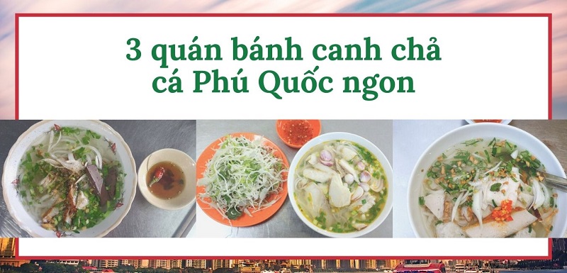 Bánh canh chả cá Phú Quốc